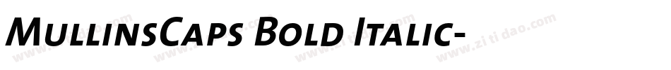 MullinsCaps Bold Italic字体转换